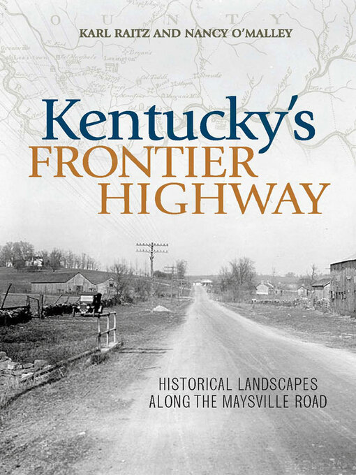 Title details for Kentucky's Frontier Highway by Karl Raitz - Available